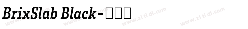 BrixSlab Black字体转换 BrixSlab Black字体转换